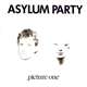 Asylum Party - Picture One